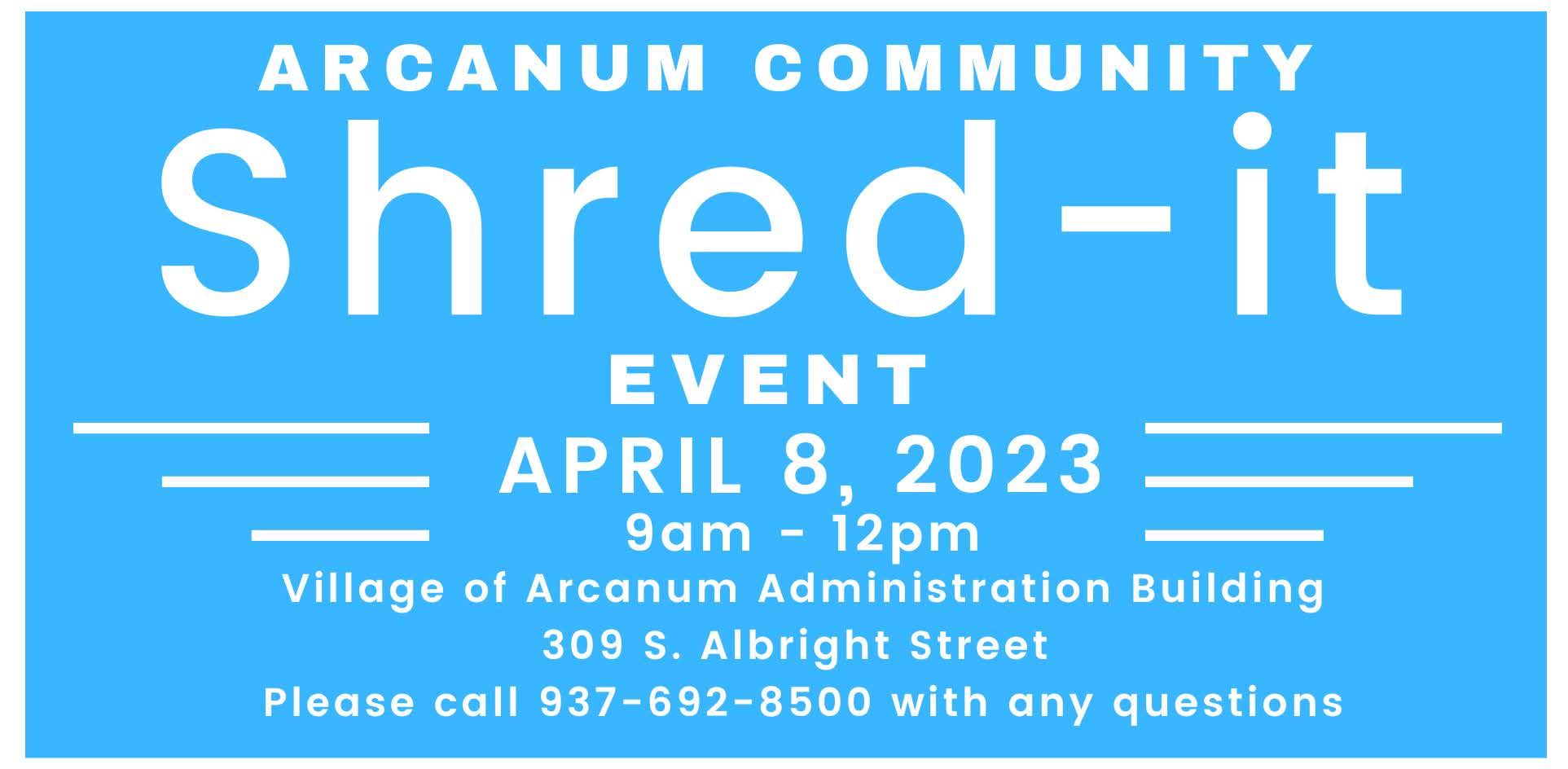 Shred It Village of Arcanum